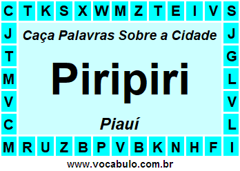 Caça Palavras Sobre a Cidade Piripiri do Estado Piauí