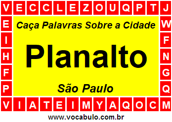 Caça Palavras Sobre a Cidade Planalto do Estado São Paulo