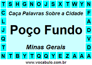 Caça Palavras Sobre a Cidade Poço Fundo do Estado Minas Gerais