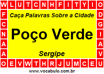 Caça Palavras Sobre a Cidade Poço Verde do Estado Sergipe