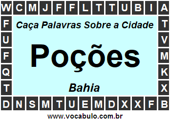 Caça Palavras Sobre a Cidade Poções do Estado Bahia