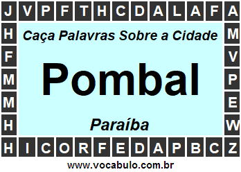 Caça Palavras Sobre a Cidade Pombal do Estado Paraíba