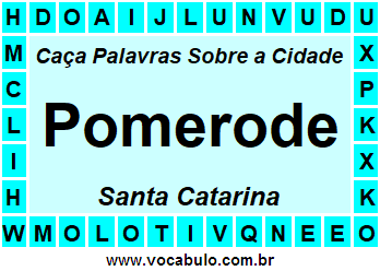 Caça Palavras Sobre a Cidade Pomerode do Estado Santa Catarina