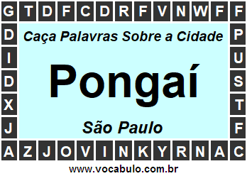 Caça Palavras Sobre a Cidade Pongaí do Estado São Paulo