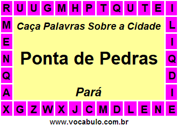 Caça Palavras Sobre a Cidade Paraense Ponta de Pedras