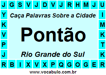 Caça Palavras Sobre a Cidade Gaúcha Pontão