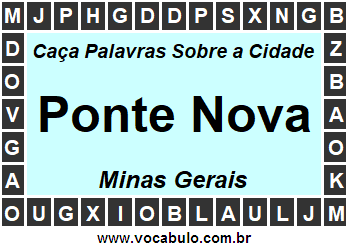 Caça Palavras Sobre a Cidade Mineira Ponte Nova