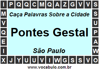 Caça Palavras Sobre a Cidade Paulista Pontes Gestal