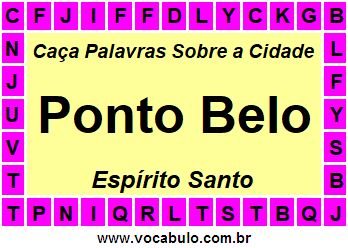 Caça Palavras Sobre a Cidade Ponto Belo do Estado Espírito Santo