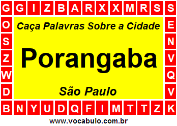 Caça Palavras Sobre a Cidade Paulista Porangaba