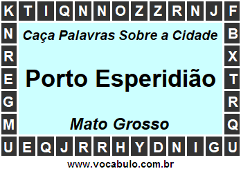Caça Palavras Sobre a Cidade Porto Esperidião do Estado Mato Grosso