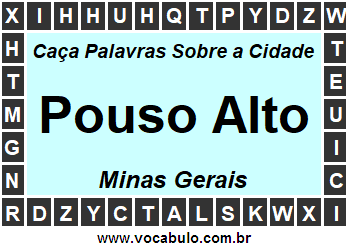 Caça Palavras Sobre a Cidade Mineira Pouso Alto