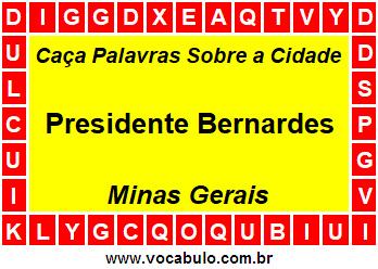 Caça Palavras Sobre a Cidade Mineira Presidente Bernardes