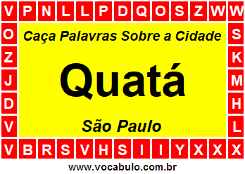 Caça Palavras Sobre a Cidade Quatá do Estado São Paulo
