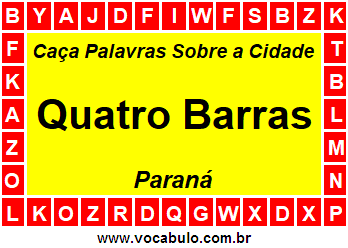 Caça Palavras Sobre a Cidade Quatro Barras do Estado Paraná
