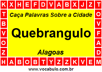 Caça Palavras Sobre a Cidade Alagoana Quebrangulo