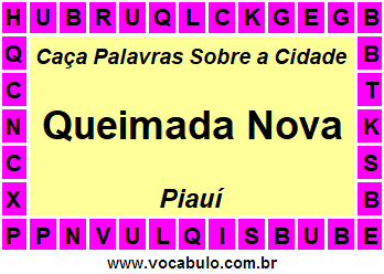 Caça Palavras Sobre a Cidade Queimada Nova do Estado Piauí