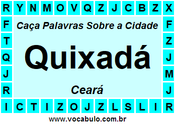 Caça Palavras Sobre a Cidade Cearense Quixadá