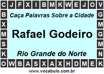 Caça Palavras Sobre a Cidade Norte Rio Grandense Rafael Godeiro