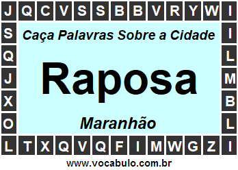 Caça Palavras Sobre a Cidade Raposa do Estado Maranhão