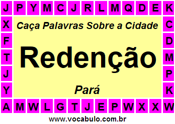 Caça Palavras Sobre a Cidade Redenção do Estado Pará