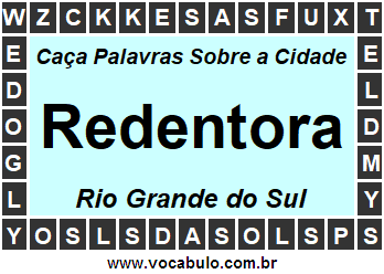 Caça Palavras Sobre a Cidade Gaúcha Redentora