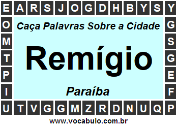 Caça Palavras Sobre a Cidade Paraibana Remígio