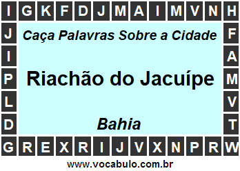 Caça Palavras Sobre a Cidade Baiana Riachão do Jacuípe