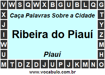 Caça Palavras Sobre a Cidade Piauiense Ribeira do Piauí