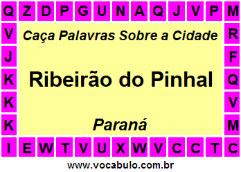 Caça Palavras Sobre a Cidade Ribeirão do Pinhal do Estado Paraná