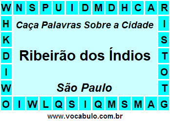 Caça Palavras Sobre a Cidade Paulista Ribeirão dos Índios