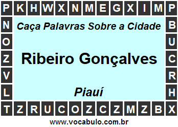 Caça Palavras Sobre a Cidade Ribeiro Gonçalves do Estado Piauí