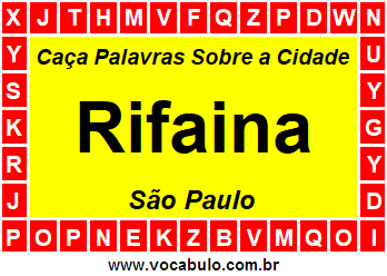 Caça Palavras Sobre a Cidade Rifaina do Estado São Paulo