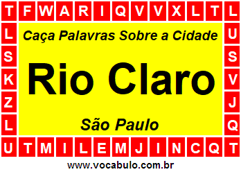 Caça Palavras Sobre a Cidade Paulista Rio Claro