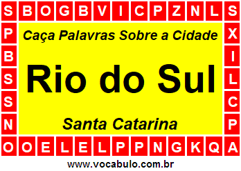 Caça Palavras Sobre a Cidade Catarinense Rio do Sul