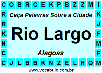 Caça Palavras Sobre a Cidade Rio Largo do Estado Alagoas