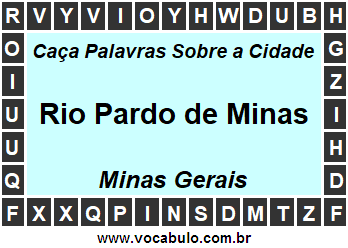 Caça Palavras Sobre a Cidade Rio Pardo de Minas do Estado Minas Gerais