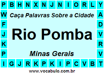 Caça Palavras Sobre a Cidade Mineira Rio Pomba