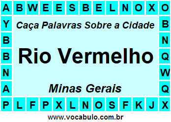 Caça Palavras Sobre a Cidade Rio Vermelho do Estado Minas Gerais