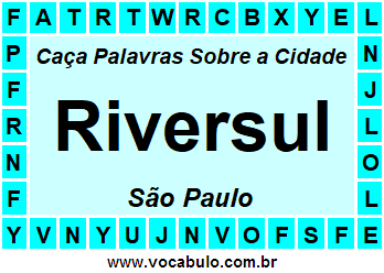 Caça Palavras Sobre a Cidade Paulista Riversul