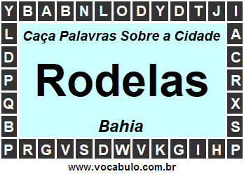 Caça Palavras Sobre a Cidade Baiana Rodelas