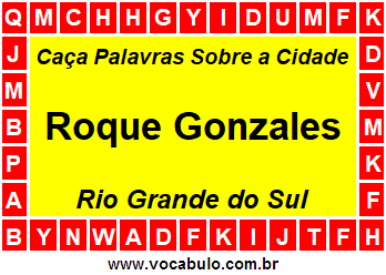 Caça Palavras Sobre a Cidade Gaúcha Roque Gonzales