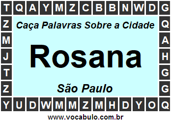 Caça Palavras Sobre a Cidade Paulista Rosana