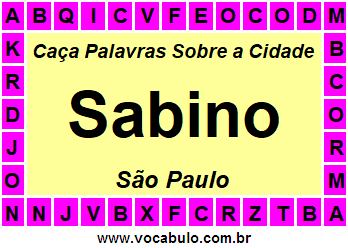 Caça Palavras Sobre a Cidade Paulista Sabino