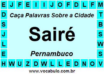 Caça Palavras Sobre a Cidade Sairé do Estado Pernambuco