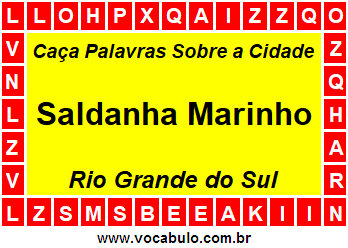 Caça Palavras Sobre a Cidade Saldanha Marinho do Estado Rio Grande do Sul