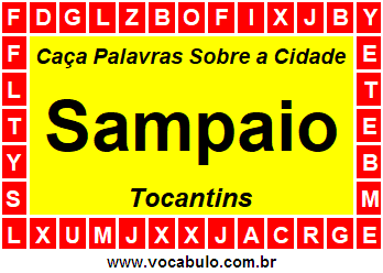 Caça Palavras Sobre a Cidade Tocantinense Sampaio