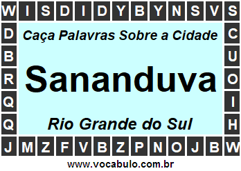 Caça Palavras Sobre a Cidade Gaúcha Sananduva