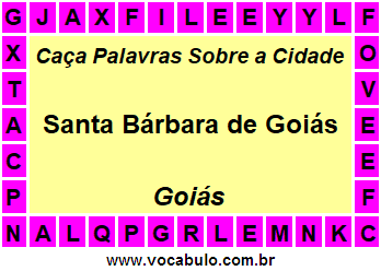 Caça Palavras Sobre a Cidade Goiana Santa Bárbara de Goiás