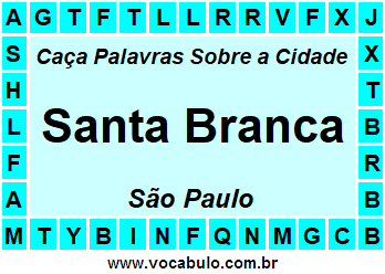 Caça Palavras Sobre a Cidade Santa Branca do Estado São Paulo